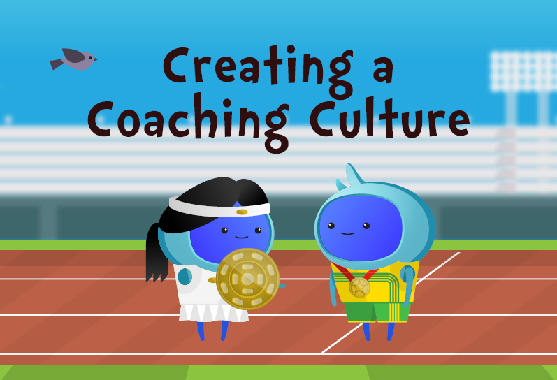 Creating a Coaching Culture.LMS