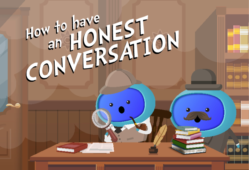How to Have an Honest Conversation - LMS